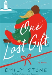One Last Gift (Emily Stone)