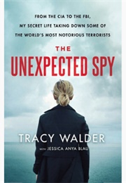 The Unexpected Spy (Tracy Walder)
