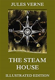 The Steam House (Jules Verne)