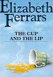 The Cup and the Lip (E. X. Ferrars)