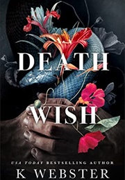 Death Wish (K Webster)