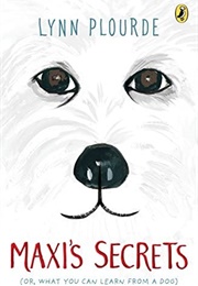 Maxi's Secrets (Lynn Plourde)