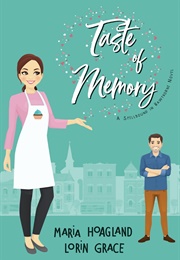 Taste of Memory (Maria Hoagland)