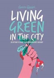 Living Green in the City (Ophelia Damble)
