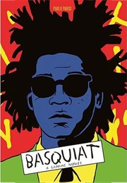Basquiat: A Graphic Novel (Amy)
