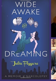 Wide Awake and Dreaming (Julie Flygare)