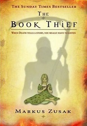 The Book Thief (Markus Zusak)