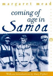 Coming of Age in Samoa (Margaret Mead)