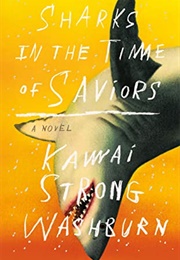 Nainoa Flores (Sharks in the Time of Saviors) (Kawai Strong Washburn)