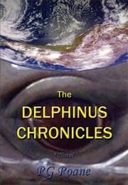 The Delphinus Chronicles (Roan)