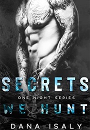 Secrets We Hunt (Dana Isaly)