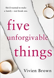 Five Unforgivable Things (Vivien Brown)