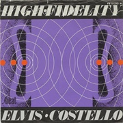 High Fidelity - Elvis Costello & the Attractions