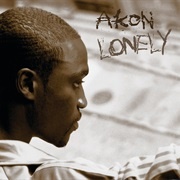 Akon - &#39;Lonely&#39;