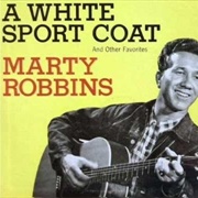 A White Sport Coat - Marty Robbins