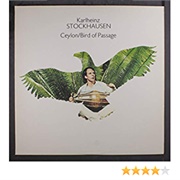 Karlheinz Stockhausen - Ceylon/Bird of Passage
