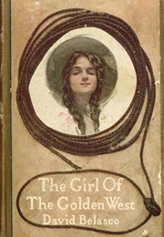 The Girl of the Golden West (David Belasco)