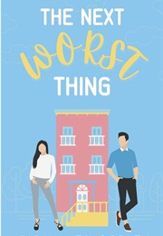 The Next Worst Thing (Sara Jane Woodley)