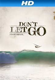 Don't Let Go (2013)