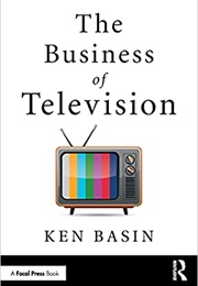 Business of Television (Ken Basin)