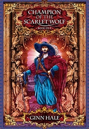 Champion of the Scarlet Wolf (Ginn Hale)
