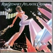Atlantic Crossing - Rod Stewart