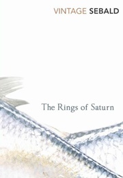 The Rings of Saturn (W.G. Sebald)