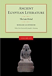 Ancient Egyptian Literature 3 (Miriam Lichtheim)