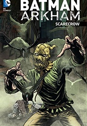 Batman Arkham: Scarecrow (Various)
