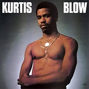 Kurtis Blow (Kurtis Blow, 1980)