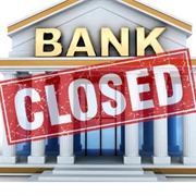 Bank Closed