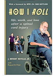 How I Roll (J. Bryant Neville Jr.)
