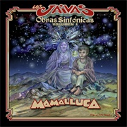 Los Jaivas - Mamalluca - Obras Sinfónicas Vol. 1