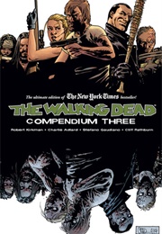 The Walking Dead Compendium Three (Robert Kirkman)
