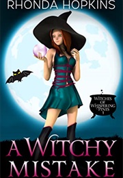 A Witchy Mistake (Rhonda Hopkins)