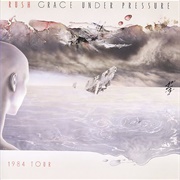Grace Under Pressure 1984 Tour (Rush, 2009)