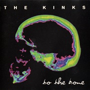 The Kinks - To the Bone