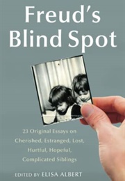 Freud&#39;s Blind Spot (Elisa Albert)