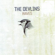 The Devlins - Waves