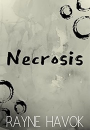 Necrosis (Rayne Havok)