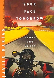Fever and Spear (Javier Marías)