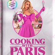 Cooking With Paris