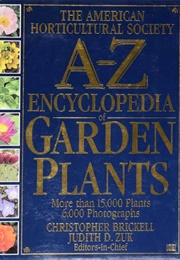 A-Z Encyclopedia of Garden Plants (American Horticultural Society)