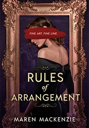 Rules of Arrangement (Maren Mackenzie)