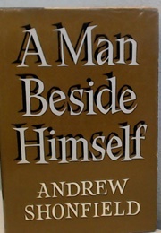 A Man Beside Himself (Andrew Shonfield)