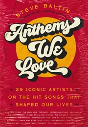 Anthems We Love (Steve Baltin)