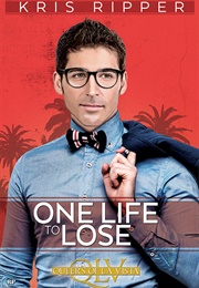 One Life to Lose (Kris Ripper)