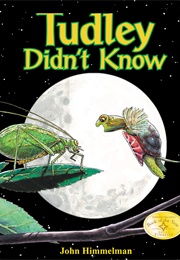 Tudley Didn't Know (John Himmelman)