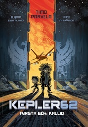 Kepler62 - Kallið (1) (Timo Parvela)