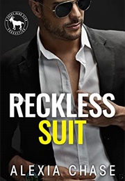Reckless Suit (Alexia Chase)